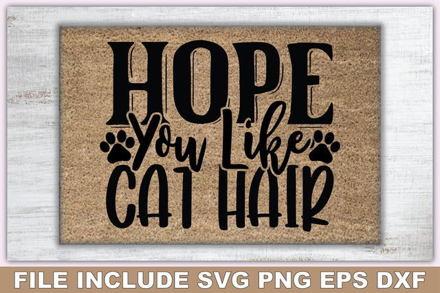 Hope You Like Cat Hair SVG Ariyan 