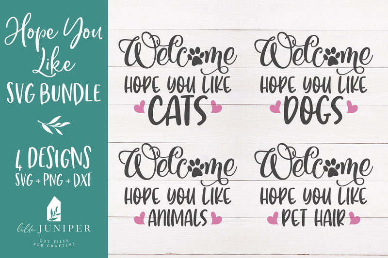 Hope You Like SVG Bundle | Hope You Like Dogs | Cats | Animals | Pet Hair SVG LilleJuniper 