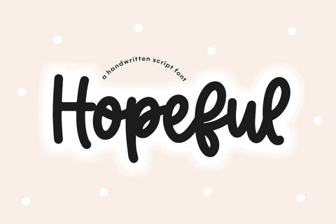 Hopeful - Handwritten Script Font Font KA Designs 