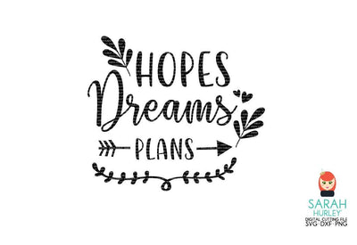 Hopes Dreams Plans SVG Sarah Hurley 