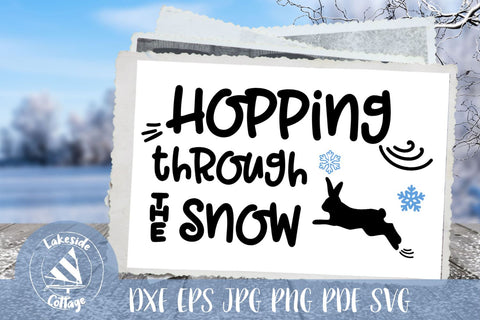 Hopping Through the Snow Bunny Winter Design SVG Lakeside Cottage Arts 