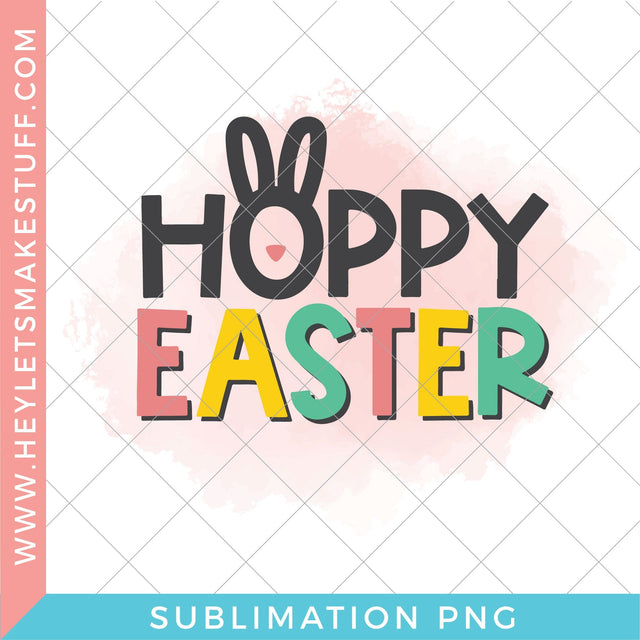 Hoppy Easter - Sublimation Sublimation Hey Let's Make Stuff 