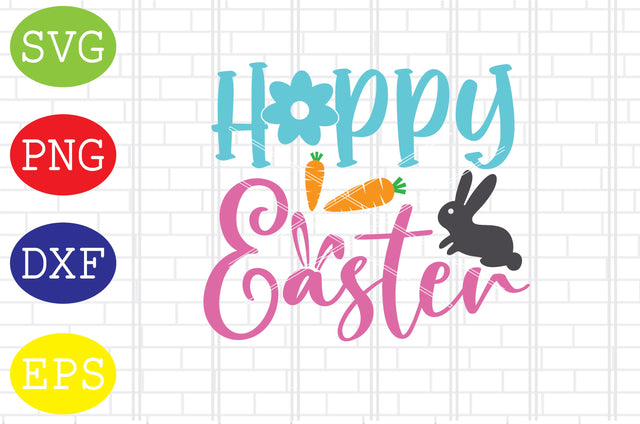 Hoppy Easter Svg, Bunny Svg, Easter Bunny Svg, Happy Easter Svg, Png, Eps, Dxf Files SVG DigitalSvgFiles 