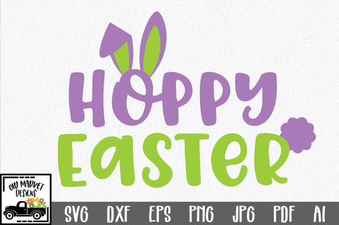 Hoppy Easter SVG Cut File SVG Old Market 