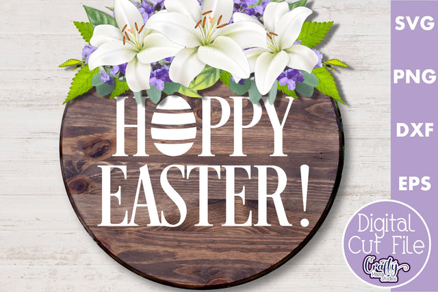 Hoppy Easter Svg | Easter Round Sign | Easter Door Sign SVG Crafty Mama Studios 