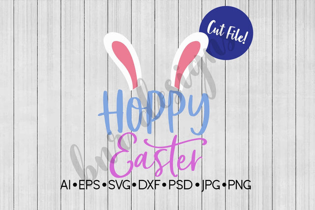Hoppy Easter SVG SVG BNRDesignShop 