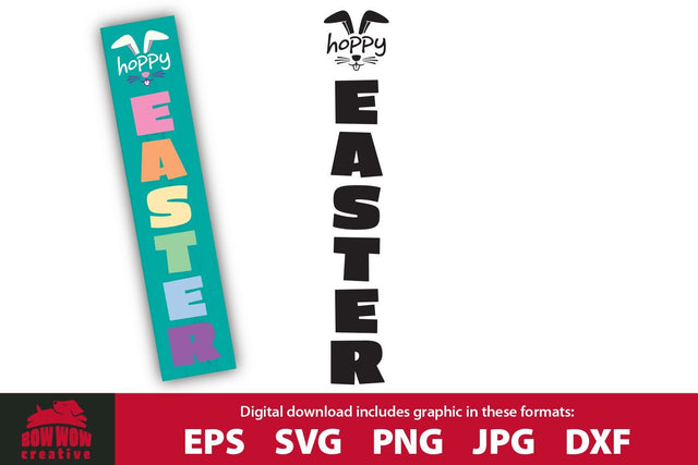 Hoppy Easter - Vertical Porch Sign SVG Cutting File SVG Bow Wow Creative 