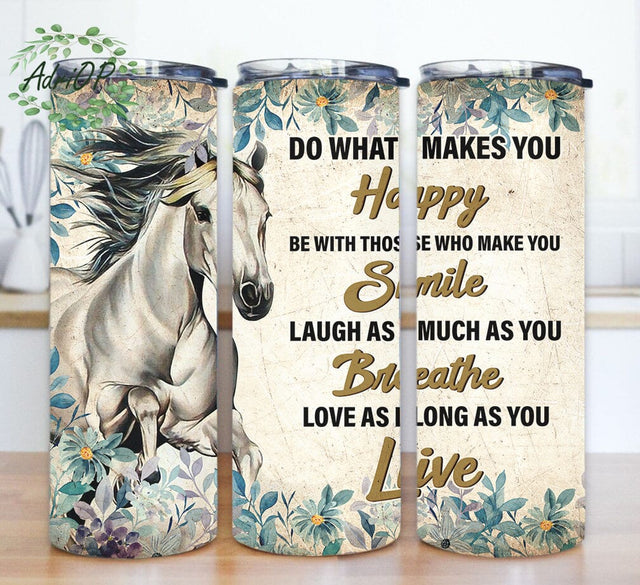 Horse 20oz Skinny Tumbler, Happy Smile Breathe Live Tumbler Png, Flower Tumbler Wrap, Happiness Quotes Sublimation Design, Digital Download Sublimation AdriOP 