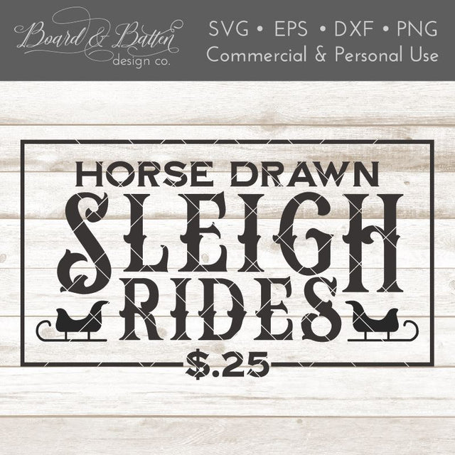 Horse Drawn Sleigh Rides Farmhouse Christmas SVG File SVG Board & Batten Design Co 