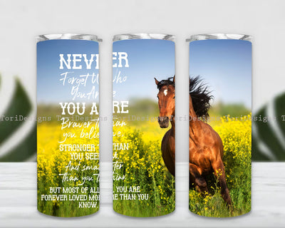 Horse Tumbler Wrap, Never Forget Who You Are 20 oz Skinny Tumbler, 20 oz Glitter Sublimation Design, Digital Download Sublimation ToriDesigns 