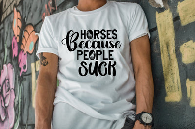 Horses Because People Suck SVG orpitasn 