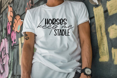 Horses Keep Me Stable SVG orpitasn 