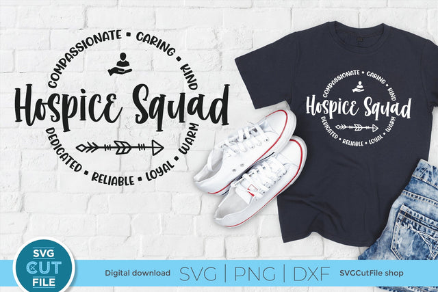 Hospice squad svg - a hospice worker svg for the team or crew SVG SVG Cut File 