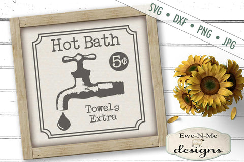 Hot Bath - Towels Extra - Bathroom - SVG SVG Ewe-N-Me Designs 