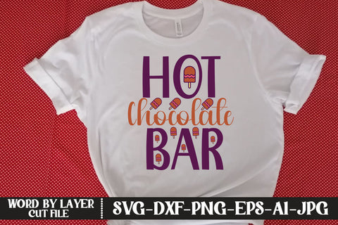 Hot Chocolate Bar SVG CUT FILE SVG MStudio 
