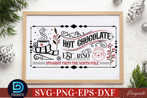 Hot chocolate est. 1850 straight from the north pole SVG SVG DESIGNISTIC 