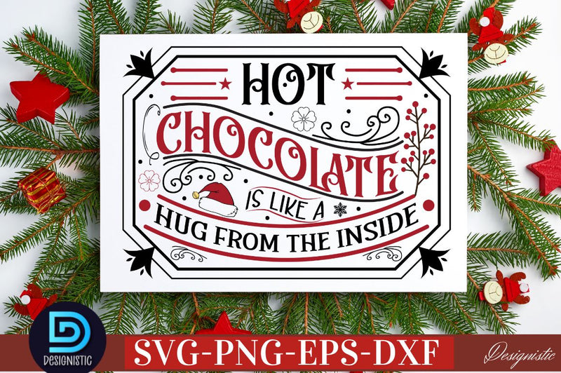 Hot chocolate is like a hug from the inside SVG SVG DESIGNISTIC 