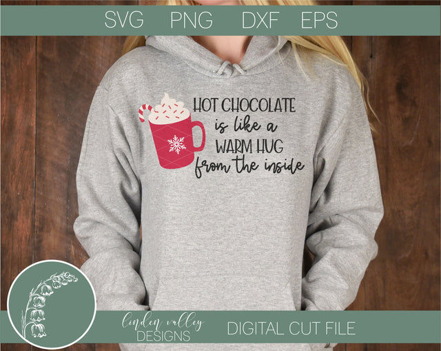 Hot Chocolate Is Like A Warm Hug SVG|Winter SVG|Christmas SVG|Hot Cocoa SVG Linden Valley Designs 