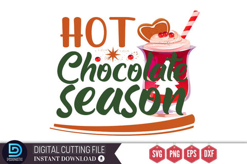 Hot Chocolate season SVG, Hot Chocolate season SVG DESIGNISTIC 
