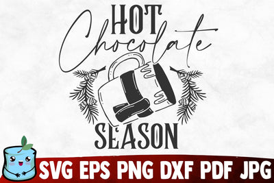 Hot Chocolate Season SVG MintyMarshmallows 
