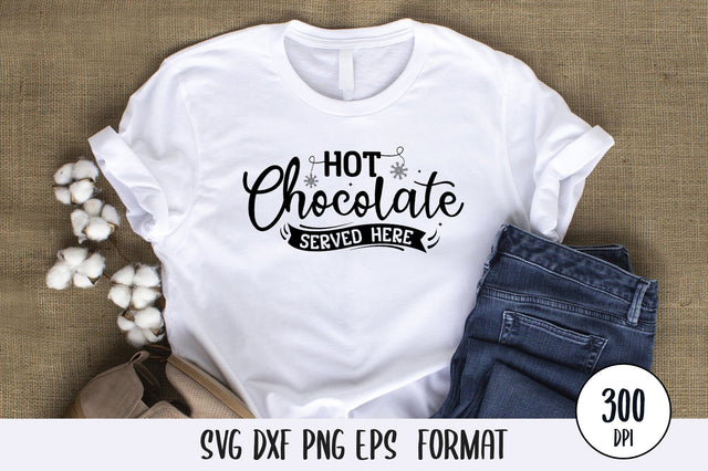 Hot Chocolate Served Here SVG Design SVG futivesvg 