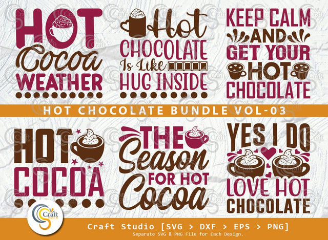 Hot Chocolate SVG Bundle, Hot Chocolate Lover Svg, Hot Chocolate Saying, Hot Chocolate Quotes, Hot Chocolate Cutting File SVG ETC Craft 