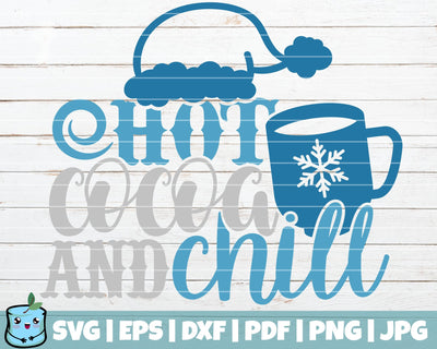 Hot Cocoa And Chill SVG MintyMarshmallows 
