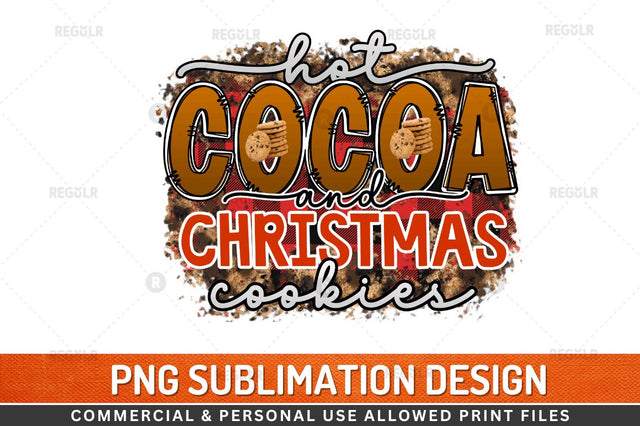 Hot cocoa and christmas cookies Sublimation Design Sublimation Regulrcrative 