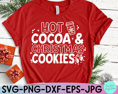 Hot Cocoa and Christmas Cookies SVG Shirt Design SVG She Shed Craft Store 