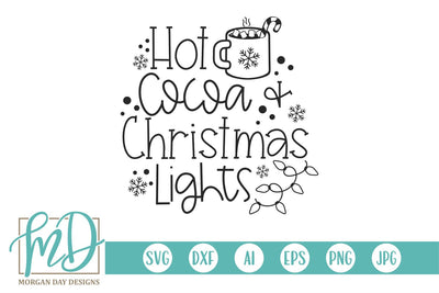Hot Cocoa And Christmas Lights SVG Morgan Day Designs 