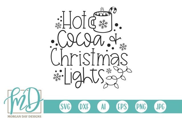 Hot Cocoa And Christmas Lights SVG Morgan Day Designs 