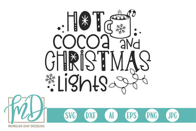 Hot Cocoa And Christmas Lights SVG Morgan Day Designs 