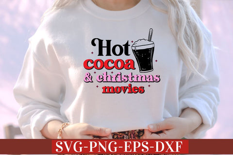 Hot cocoa and christmas movies SVG SVG DESIGNISTIC 