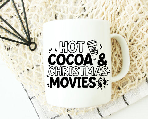 Hot Cocoa and Christmas Movies SVG SVG She Shed Craft Store 
