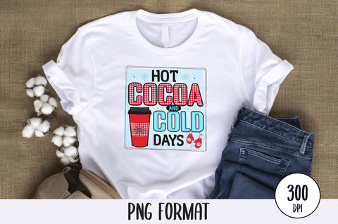 Hot Cocoa And Cold Days, Sublimation PNG SVG futivesvg 
