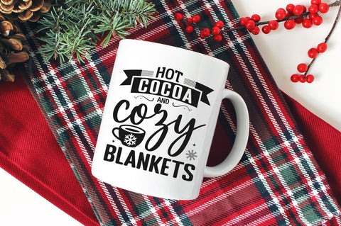 Hot Cocoa And Cozy Blankets SVG Design SVG futivesvg 