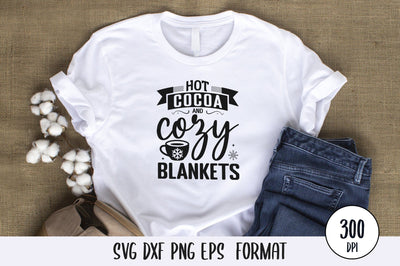 Hot Cocoa And Cozy Blankets SVG Design SVG futivesvg 