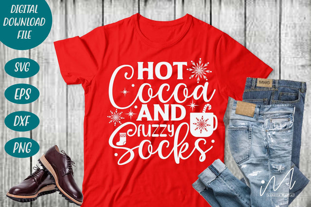 Hot Cocoa and fuzzy socks svg, Fuzzy Socks svg, Christmas Gift, Christmas Shirt SVG Isabella Machell 