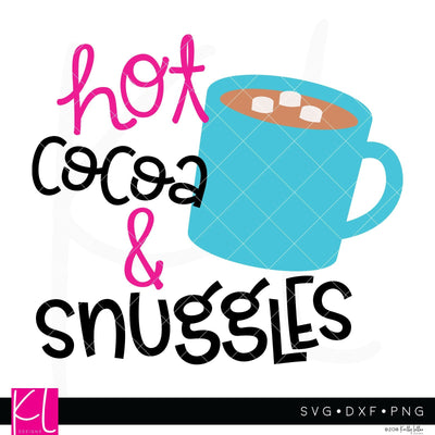 Hot Cocoa and Snuggles SVG Kelly Lollar Designs 