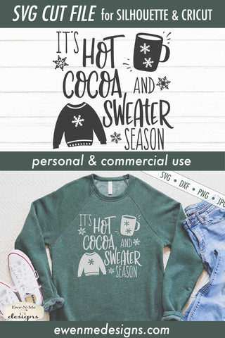 Hot Cocoa and Sweater Season SVG SVG Ewe-N-Me Designs 