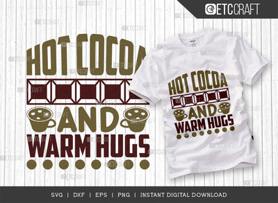 Hot Cocoa And Warm Hugs SVG Cut File, Hot Chocolate Lover Svg, Hot Chocolate Quotes, Hot Chocolate Cutting File, TG 01887 SVG ETC Craft 