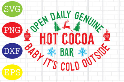 Hot Cocoa Bar Svg, Baby It's Cold Outside Svg, Merry Christmas Svg, Santa Svg, Christmas Holiday Svg, Png, Eps, Dxf Files SVG DigitalSvgFiles 