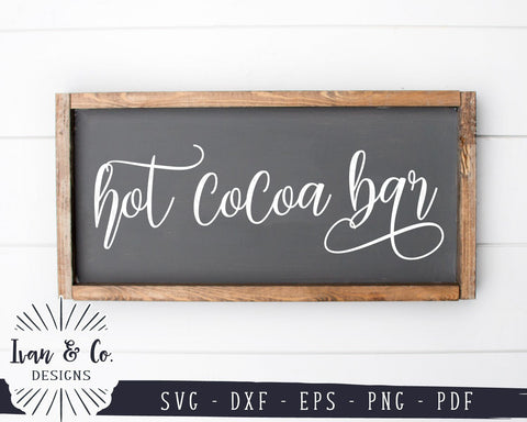 Hot Cocoa Bar SVG Files | Winter | Fall | Christmas | Wood Sign SVG (935533365) SVG Ivan & Co. Designs 