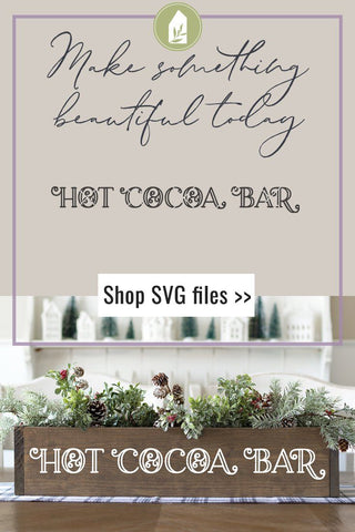 Hot Cocoa Bar SVG | Winter Sign SVG SVG LilleJuniper 