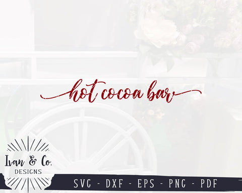 Hot Cocoa Bar Svg | Winter Svg | Wood Svg | Fall Svg | Farmhouse Svg | Christmas Svg | Commercial Use | Digital Cut Files (1129939225) SVG Ivan & Co. Designs 