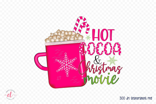 Hot Cocoa & Christmas Movie PNG Sublimation Sublimation CraftLabSVG 