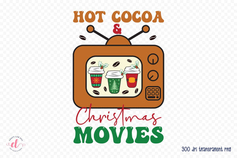 Hot Cocoa & Christmas Movies Sublimation Sublimation CraftLabSVG 