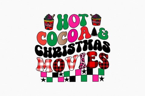 Hot cocoa & Christmas movies Sublimation SVGArt 