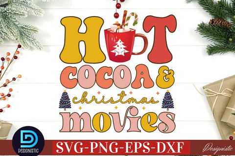 Hot cocoa & christmas movies SVG SVG DESIGNISTIC 