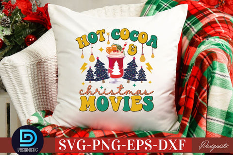 Hot cocoa & christmas movies SVG SVG DESIGNISTIC 
